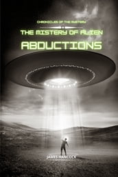 The mystery of alien abductions