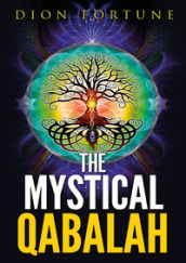 The mystical qabalah