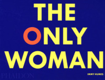 The only woman