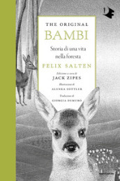 The original Bambi. Storia di una vita nella foresta