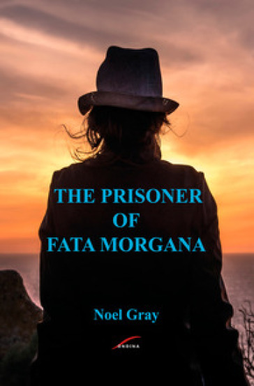 The prisoner of Fata Morgana
