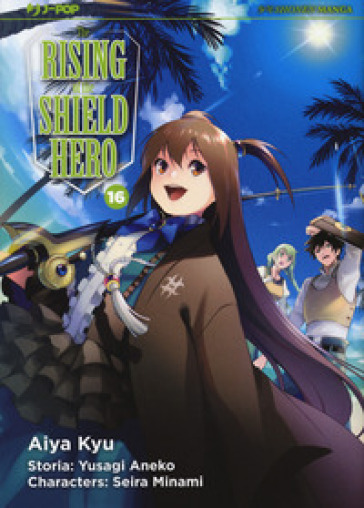 The rising of the shield hero. 16.