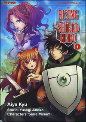 The rising of the shield hero. 1.