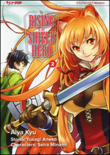 The rising of the shield hero. 2.
