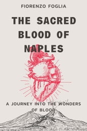 The sacred blood of Naples
