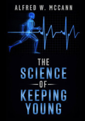 The science of keeping young