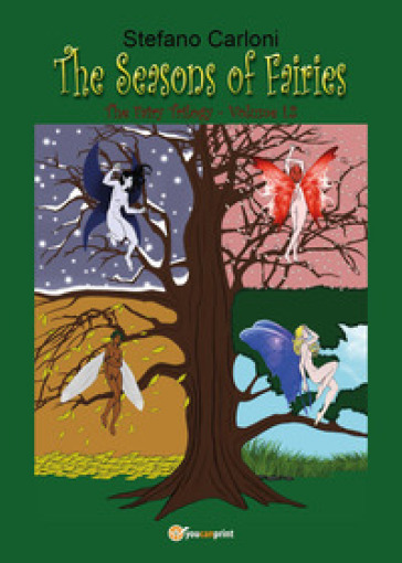 The seasons of fairies. The fairy trilogy. 1.2.