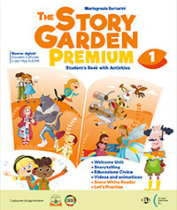The story garden premium. Student's book. With Citizen story, Let's practice. Per la Scuola elementare. Con espansine online. Vol. 5