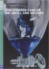 The strange case of Dr Jekyll and Mr Hyde. Con File audio per il download
