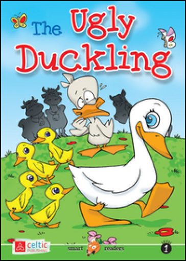 The ugly duckling. Smart readers. Con CD Audio
