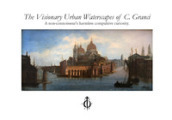 The visionary urban waterscapes of C. Granci. Ediz. illustrata
