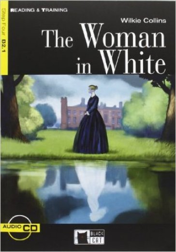 The woman in white. Con file audio MP3 scaricabili
