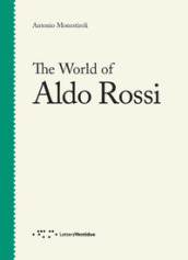 The world of Aldo Rossi