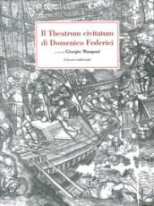 Il Theatrum Civitatum di Domenico Federici