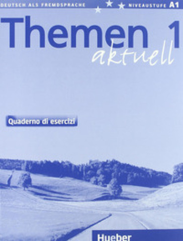 Themen aktuell. Kursbuch-Arbeitsbuch. Versione italiana. Per le Scuole superiori. Con CD Audio. 1.