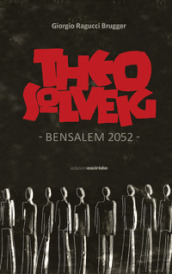 Theo Solveig. Bensalem 2052