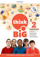 Think big 2. Student s book-Workbook + magazine & extra book con QR code. Per la Scuola media. Con e-book. Con espansione online. Vol. 2