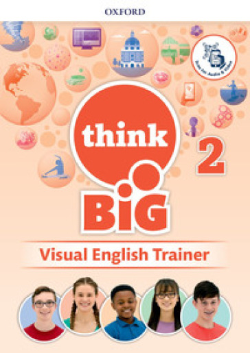 Think big 2. Visual english trainer. Per la Scuola media. Con e-book. Con espansione online. 2.