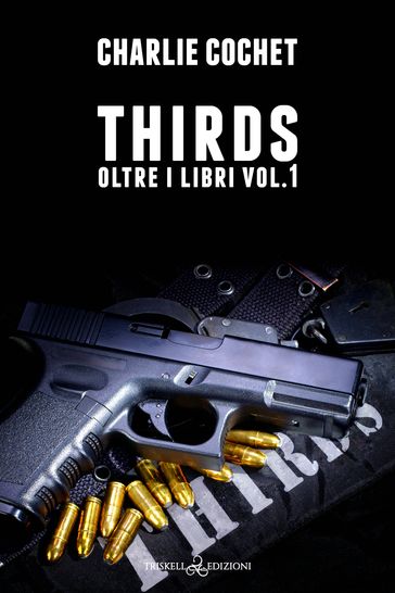 Thirds: oltre i libri #1