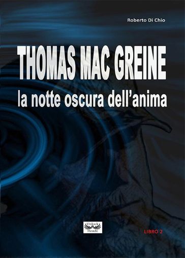 Thomas Mac Greine - La notte oscura dell'anima