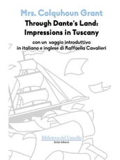 Through Dante s Land: Impressions in Tuscany