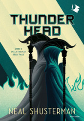 Thunderhead. Trilogia della Falce. 2.