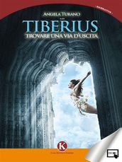 Tiberius - trovare una via d uscita
