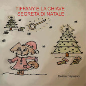 Tiffany e la chiave segreta di Natale