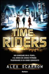 Time riders. 1.