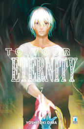 To your eternity. Vol. 7