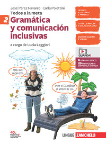 Todos a la meta. Gramática y comunicación inclusivas. Per la Scuola media. Con e-book. Con espansione online. Vol. 2