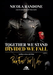 Together we stand, divided we fall