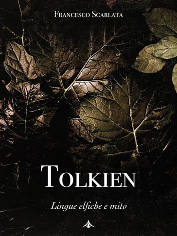 Tolkien - Lingue elfiche e mito