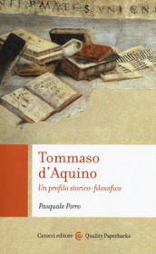 Tommaso d Aquino. Un profilo storico-filosofico