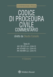 Tomo III - Codice di procedura civile Commentato