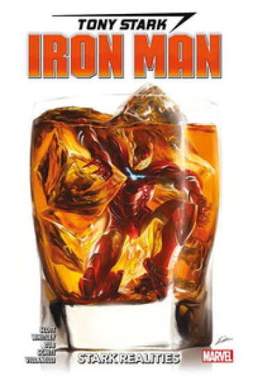 Tony Stark. Iron Man. 2: Stark realities