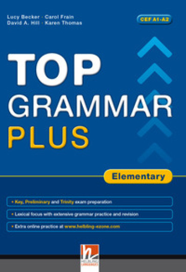 Top grammar plus. Elementary. Per le Scuole superiori. Con espansione online