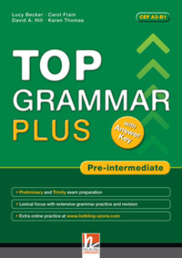 Top grammar plus. Pre-intermediate. Student's Book. With answer keys. Per le Scuole superiori. Con espansione online