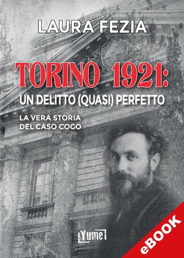 Torino 1921: un delitto (quasi) perfetto