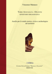 Torre Annunziata, Oplontis. Repertorio bibliografico. Ausilio per lo studio storico, civico e archeologico del territorio