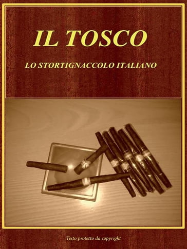 Il Tosco. Lo Stortignaccolo Italiano