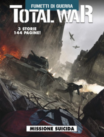 Total war. 2: Missione suicida