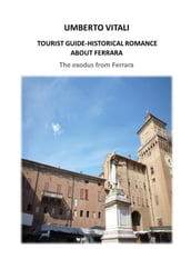 Tourist guide historical romance about Ferrara