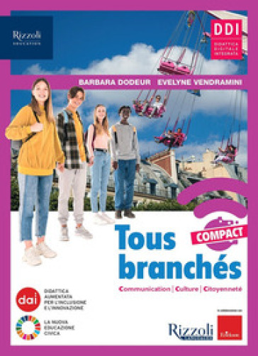 Tous branches. Vol. unico. Avec Mon précis, Le francais en action!, Ressources culture. Per la Scuola media. Con e-book. Con espansione online