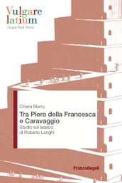 Tra Piero della Francesca e Caravaggio