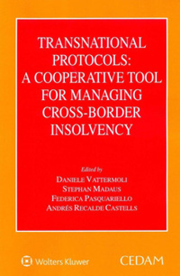 Transnational protocols: a cooperative tool for managing cross-border insolvency