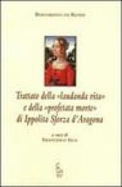 Trattato della «laudanda vita» e della «profetata morte» di Ippolita Sforza d Aragona