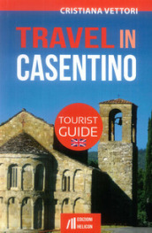 Travel in Casentino. Tourist guide