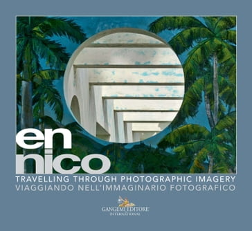 Travelling through photographic imagery / Viaggiando nell'immaginario fotografico