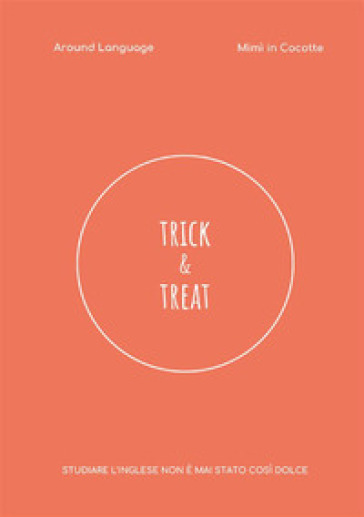 Trick & treat